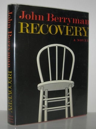 Item #10415 RECOVERY. John Berryman, Saul Bellow