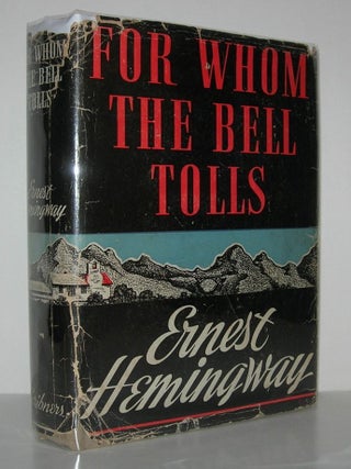 Item #10541 FOR WHOM THE BELL TOLLS. Ernest Hemingway