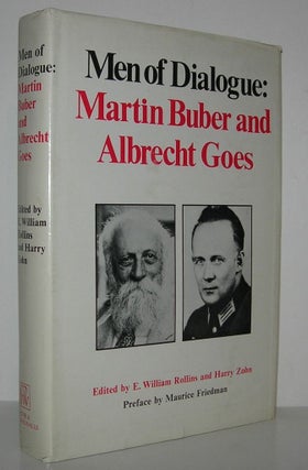 Item #10662 MEN OF DIALOGUE Martin Buber and Albrecht Goes. Martin Buber, Albrecht Goes -, E....
