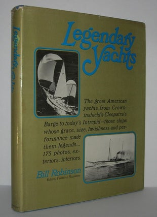 Item #10898 LEGENDARY YACHTS. Bill Robinson