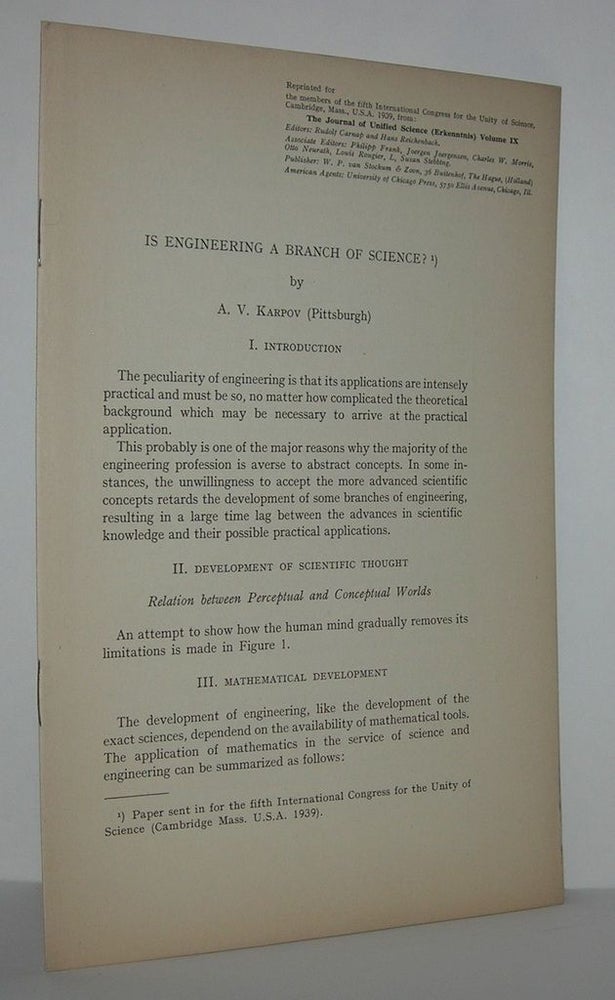 Item #11033 IS ENGINEERING A BRANCH OF SCIENCE? Offprint for Members of the Fifth International Congress for the Unity of Science. A. V. Karpov.
