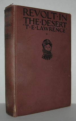 Item #11135 REVOLT IN THE DESERT. T. E. Lawrence