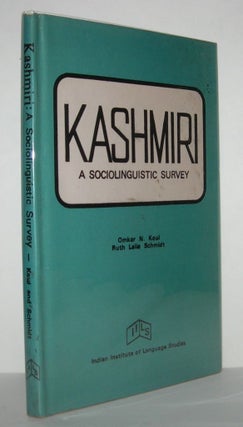 Item #11332 KASHMIRI A Sociolinguistic Study. Omkar N. Koul, Ruth Laila Schmidt