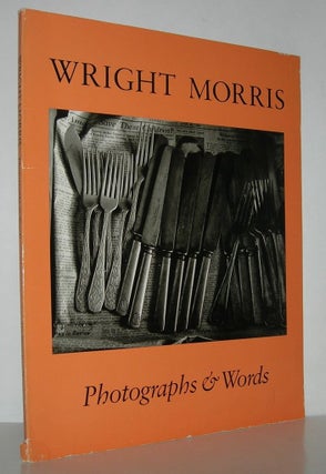 Item #11660 WRIGHT MORRIS Photographs & Words. James Alinder, Morris Wright
