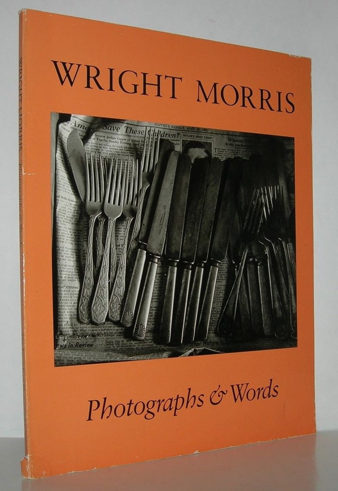 Item #11660 WRIGHT MORRIS Photographs & Words. James Alinder, Morris Wright.