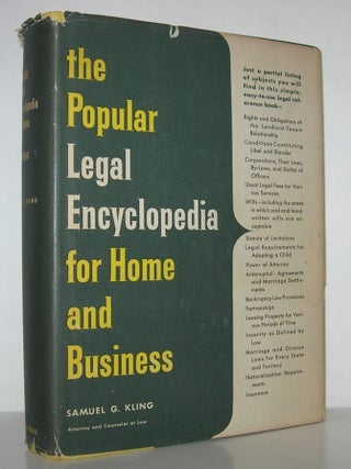 Item #11799 THE POPULAR LEGAL ENCYCLOPEDIA FOR HOME AND BUSINESS. Samuel G. Kling