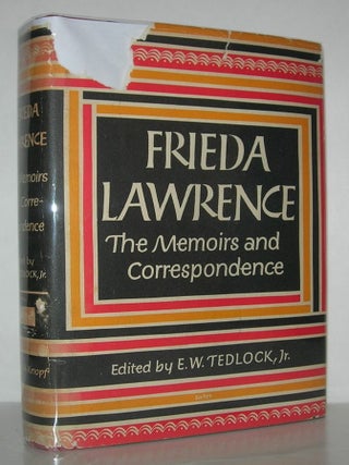 Item #11938 FRIEDA LAWRENCE The Memoirs and Correspondence. E. W. Tedlock, - Frieda Lawrence
