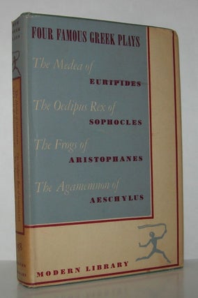 Item #12620 FOUR FAMOUS GREEK PLAYS Agamemnon, Oedipus the King, Medea, the Frogs. Sophocles...