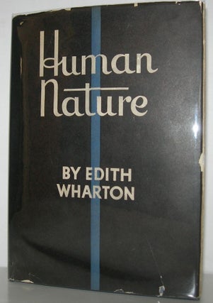 Item #13427 HUMAN NATURE. Edith Wharton