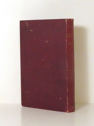ART LIFE AND THEORIES OF RICHARD WAGNER With a Preface, a Catalogue of Wagner's Published Works, and Drawings of the Bayreuth Opera House