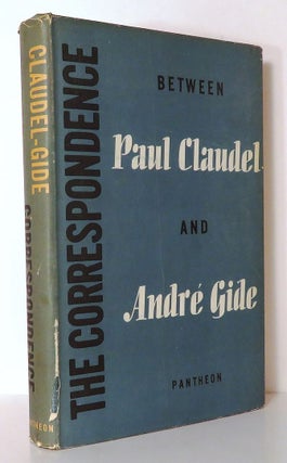 Item #14372 THE CORRESPONDENCE 1899-1926 BETWEEN PAUL CLAUDEL AND ANDRE GIDE. Paul Claudel,...