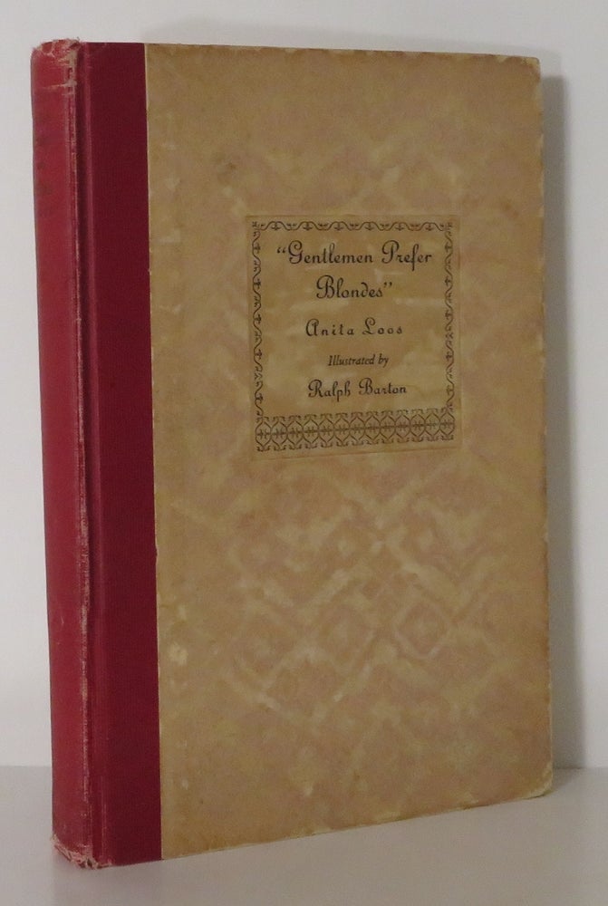 Item #14741 "GENTLEMEN PREFER BLONDES" The Illuminating Diary of a Professional Lady. Anita Loos, Ralph Barton.