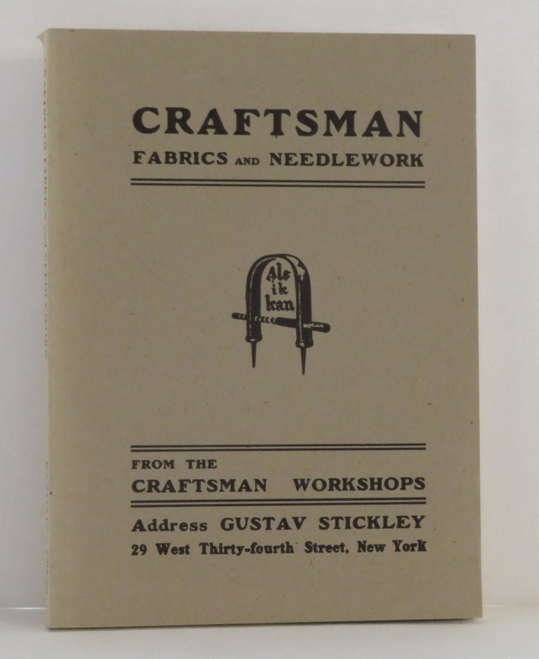 Item #14901 Craftsman Fabrics and Needlework. Gustav Stickley.