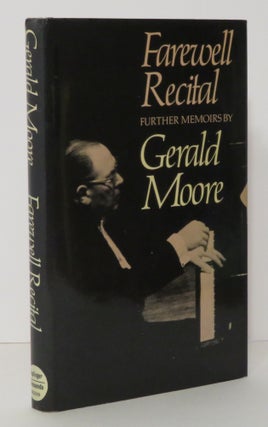 Item #15006 Farewell Recital. Gerald Moore
