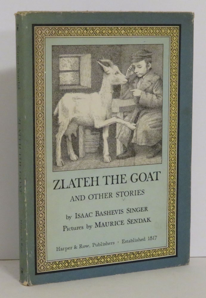 Item #15029 Zlateh the Goat. Isaac Bashevis - Singer, Maurice Sendak.