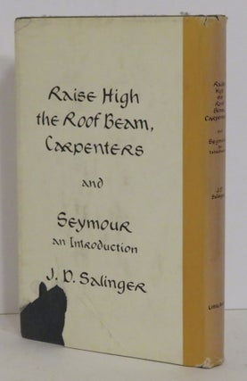 RAISE HIGH THE ROOF BEAM, CARPENTERS AND SEYMOUR, AN INTRODUCTION