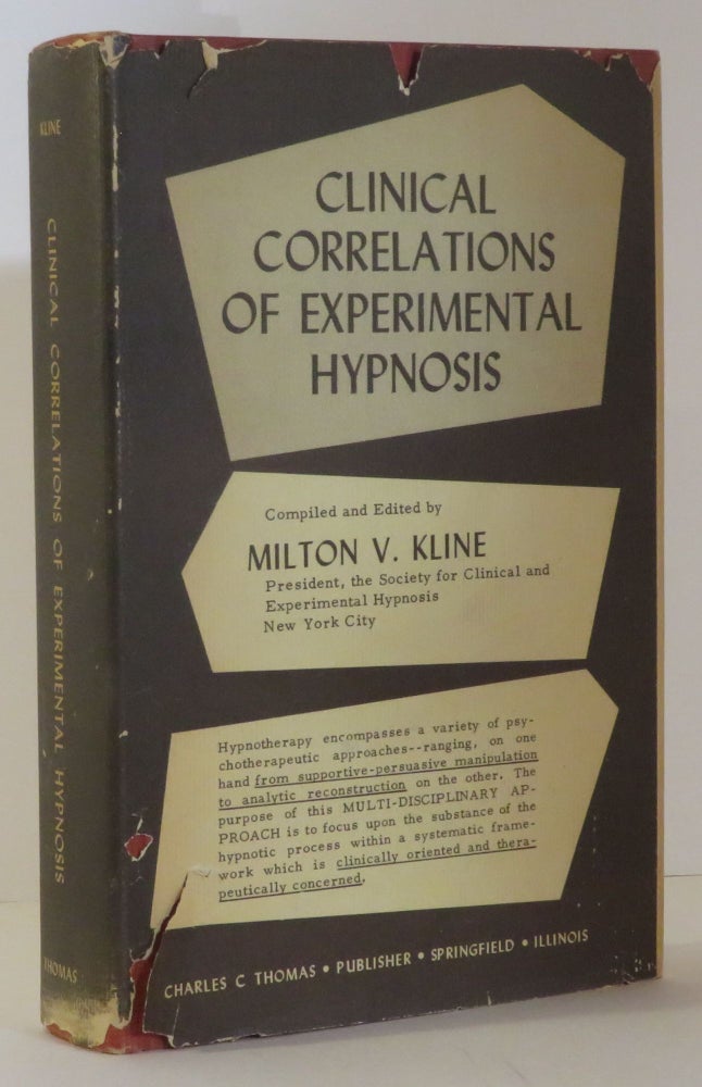 Item #15174 Clinical Correlations of Experimental Hypnosis. Milton V. Kline.