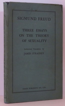 Item #15189 Three Essays on the Theory of Sexuality. Sigmund Freud