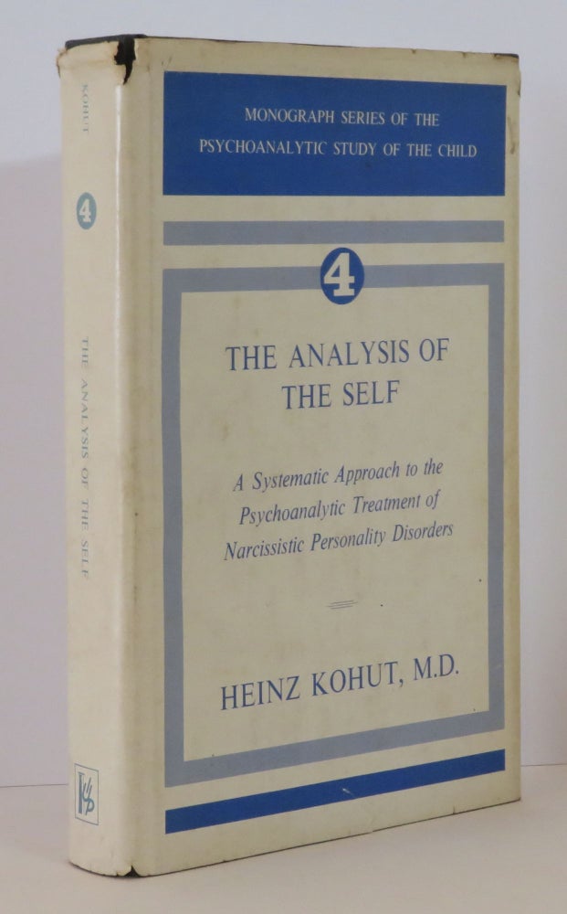 Item #15195 The Analysis of the Self. Heinz Kohut.