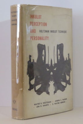Item #15199 Inkblot Perception and Personality. Wayne H. Holtzman, Joseph S. Thorpe