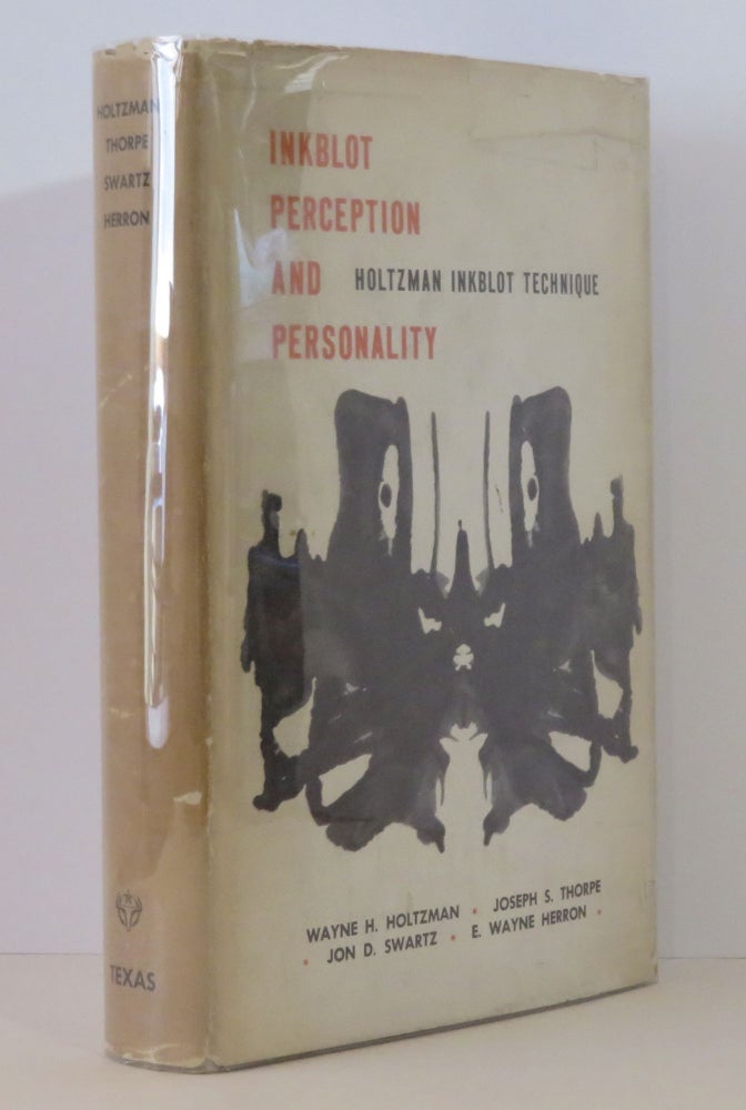 Item #15199 Inkblot Perception and Personality. Wayne H. Holtzman, Joseph S. Thorpe.