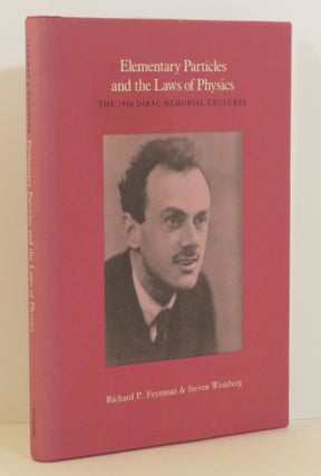Item #15296 Elementary Particles and the Laws of Physics. Richard P. Feynman, Steven Weinberg