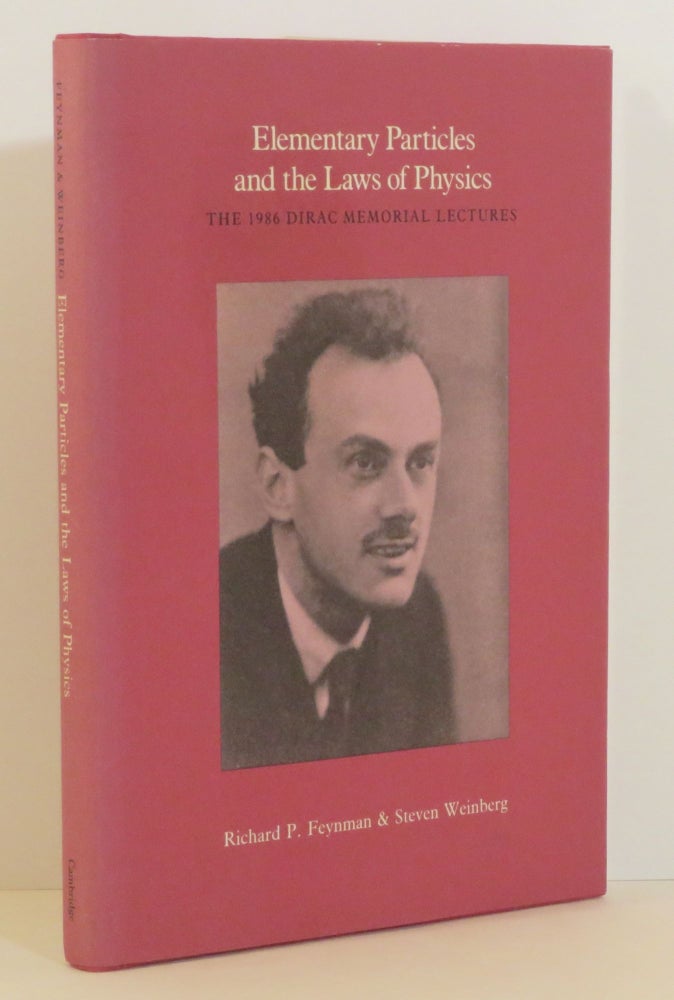 Item #15296 Elementary Particles and the Laws of Physics. Richard P. Feynman, Steven Weinberg.