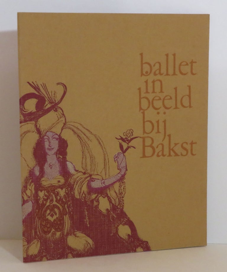 Item #15313 Ballet in Beeld Bij Bakst. Leon Bakst.
