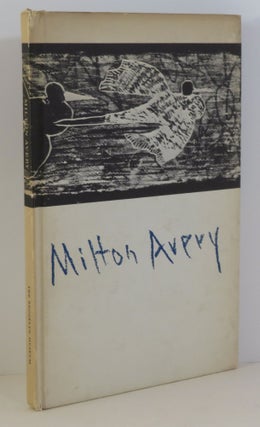 Item #15358 Milton Avery: Prints and Drawings, 1930-1964. Una - Milton Avery Johnson
