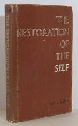 Item #15412 The Restoration of the Self. Heinz Kohut