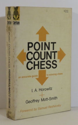 Item #15442 Point Count Chess. I. A. Horowitz, Geoffrey Mott-Smith