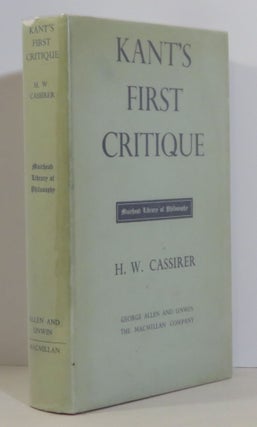 Item #15465 Kant's First Critique:. H. W. Cassirer