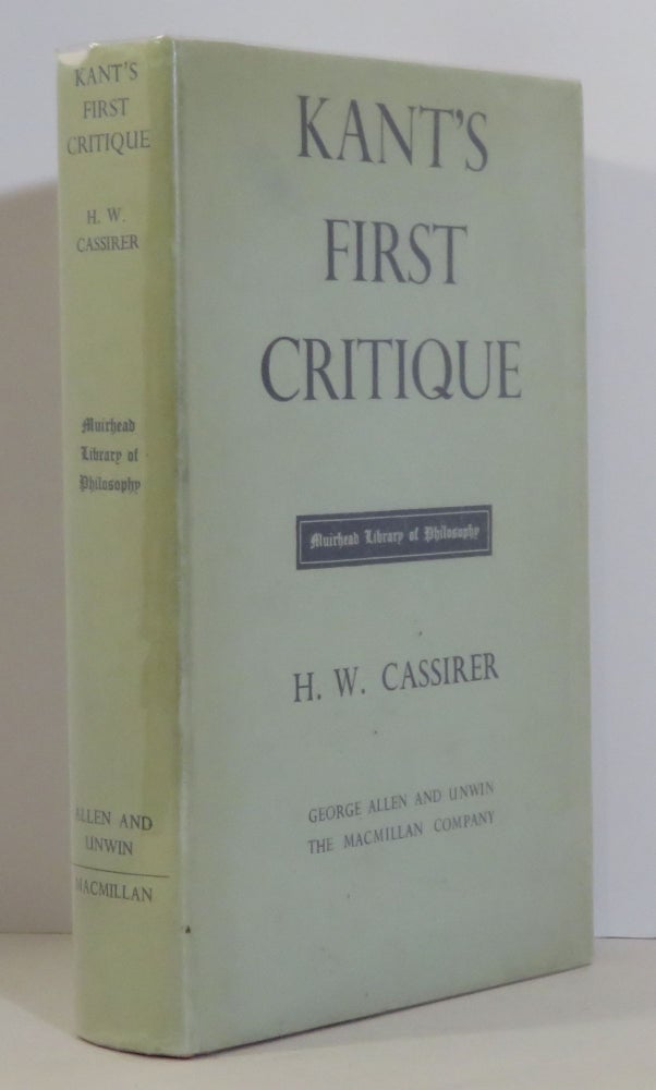Item #15465 Kant's First Critique:. H. W. Cassirer.
