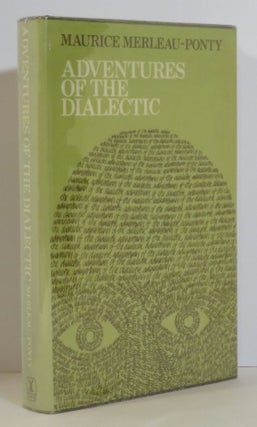 Item #15469 Adventures of the Dialectic. Maurice Merleau-Ponty