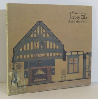 Item #15494 A Rediscovery--Harvey Ellis: Artist, Architect. Jean R. France, - Harvey Ellis
