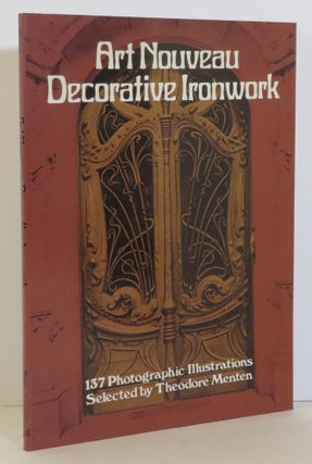Item #15495 Art Nouveau Decorative Ironwork. Theodore Menten