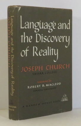 Item #15521 Language and the Discovery of Reality. Joseph Church
