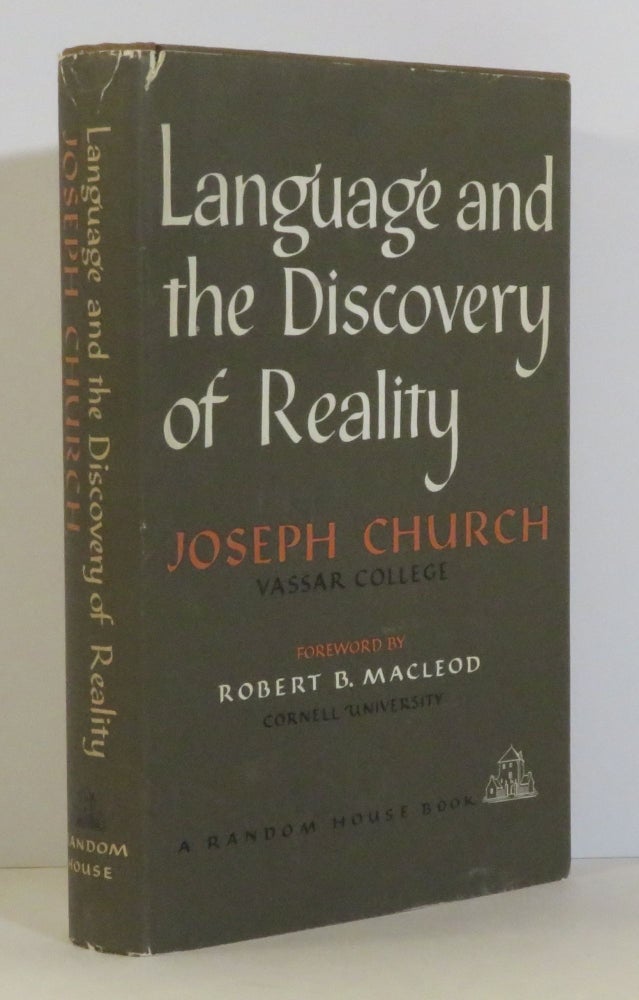 Item #15521 Language and the Discovery of Reality. Joseph Church.
