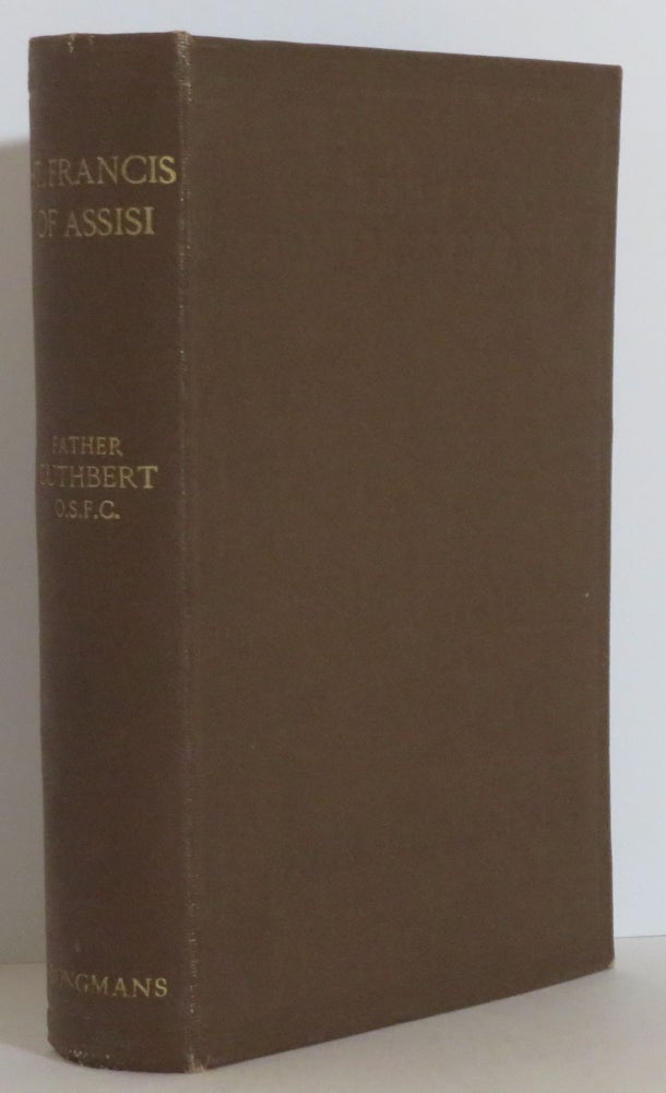 Item #15568 The Life of Saint Francis of Assisi. Father Cuthbert.