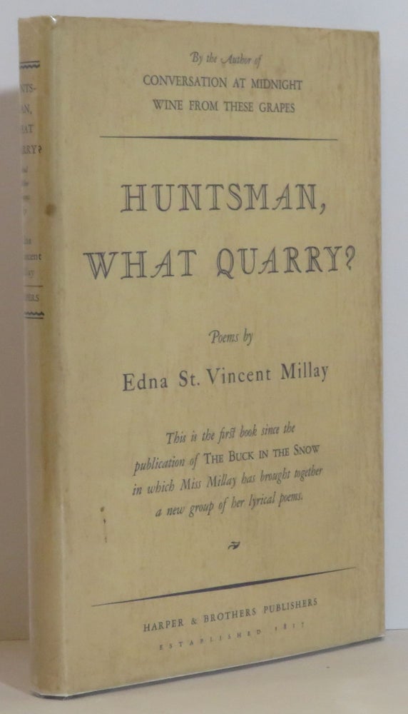 Item #15618 Huntsman, What Quarry? Edna St. Vincent Millay.