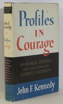 Item #15715 PROFILES IN COURAGE. John F. - Special Kennedy, Robert F. Kennedy