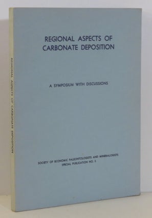 Item #15771 Regional Aspects of Carbonate Deposition. R. J. Le Blanc, J. G. Breeding