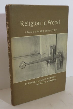 Item #15966 Religion in Wood. Edward Deming Andrews, Faith