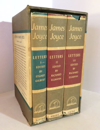 Item #15987 The Letters of James Joyce [ Three Volume Set ]. James Joyce, Stuart Gilbert, Richard...