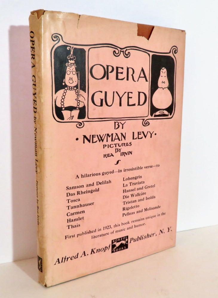 Item #16000 Opera Guyed. Newman Levy, Rea Irwin.