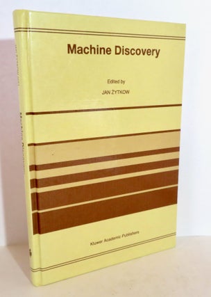 Item #16003 Machine Discovery. Herbert A. - Jan Zytkow Simon