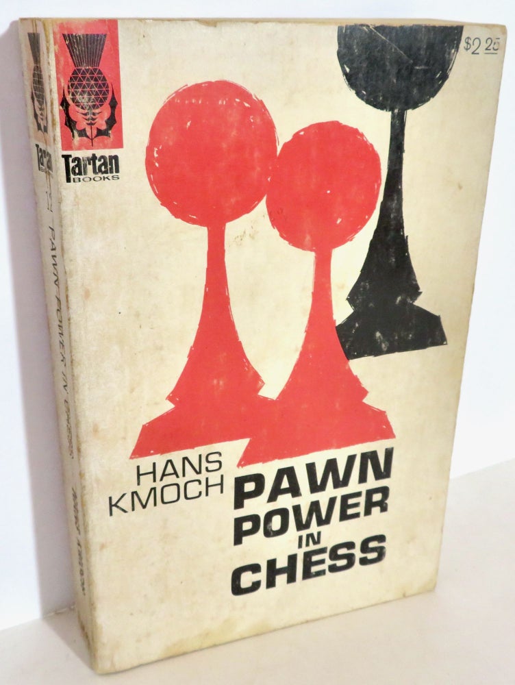Item #16057 Pawn Power in Chess. Hans Kmoch.