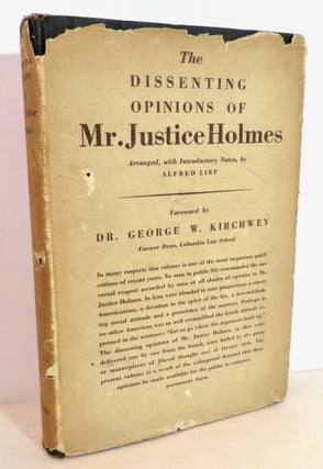 Item #16092 The Dissenting Opinions of Mr. Justice Holmes. Alfred Lief