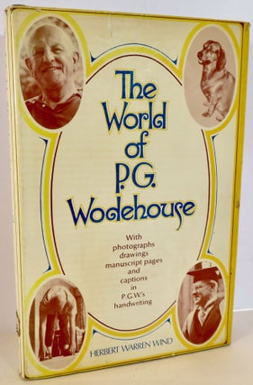 Item #16150 The World of P. G. Wodehouse. Herbert Warren Wind