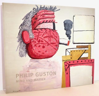 Item #16182 Philip Guston: Mind and Matter. Philip Guston